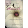 Soul Retrieval: Mending the Fragmented Self