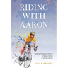 Riding with Aaron