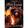 Terin Ostler and the Arch Enemies