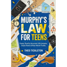 Murphy's Law for Teens: Funny, Scarily Accurate Life Lessons, Chaos Rules & Real-World Truths to Help Teens Build Confidence, Navigate Life, and Handl