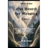 Our Search for Meaning - Book 3