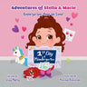 Adventures of Stella & Macie: Kindergarten, Here We Come!