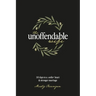 The Unoffendable Wife: 30 days to a softer heart and stronger marriage