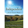 Becoming Independent: An East Tennessee Memoir
