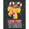 Large Print Christmas Adult Coloring Book: Easy, Relaxing, Stress Relieving Beautiful Christmas Holiday Designs, Christmas Coloring Book For Adults, B