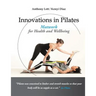 Innovations in Pilates: Matwork for Health and Wellbeing