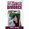 50 Ways to Flourish After Divorce