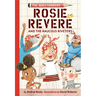 Rosie Revere and the Raucous Riveters: The Questioneers Book #1