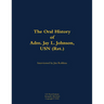 The Oral History of Adm. Jay L. Johnson, USN (Ret.): 1946-