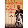 Lonely Death of an Ojibway Boy