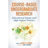 Course-Based Undergraduate Research: Educational Equity and High-Impact Practice