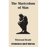 The Martyrdom of Man