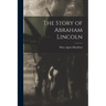 The Story of Abraham Lincoln