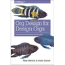 Org Design for Design Orgs: Building and Managing In-House Design Teams