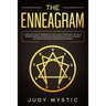 The enneagram: A complete guide to personality types, learn to recognize the highly sensitive persons or narcissists for building hea