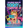 The Great Book of 1990s Trivia: Crazy Random Facts & 90s Trivia