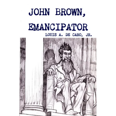 John Brown, Emancipator