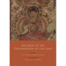 Records of the Transmission of the Lamp: Volume 3: The Nanyue Huairang Lineage (Books 10-13) - The Early Masters