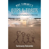 Miss Tammaney's Quips & Tidbits: A Practical Approach to Parenting Based on Biblical Truths