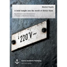 A brief insight into the world of device fuses: Significance and Development of Fuses in Electrical Devices