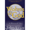Wolves Of God