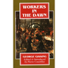Workers in the Dawn