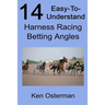 14 Easy-To-Understand Harness Racing Betting Angles