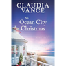 An Ocean City Christmas (Ocean City Tides Book 4)