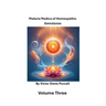 Volume Three: Materia Materia of Homeopathic Gemstones