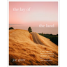 The Lay of the Land: A Self-Taught Photographer's Journey to Find Faith, Love, and Happiness