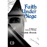 Faith Under Siege: A History of Unitarian Theology