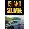Island Solitaire: A Year on Korea's Not-so-secret Paradise