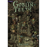 Goblin Teeth: A Monster Party Litrpg