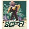 The Art of Classic Sci-Fi Movies: An Illustrated History