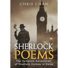 Sherlock Poems: The Complete Adventures of Sherlock Holmes In Verse