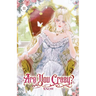 Are You Crazy?: Volume II (Light Novel)