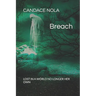 Breach: Lost in a world no longer her own.