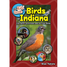 The Kids' Guide to Birds of Indiana: Fun Facts, Activities, and 88 Cool Birds