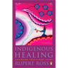 Indigenous Healing: Exploring Traditional Paths