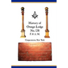 Otsego Lodge No. 138, F. & A.M., Cooperstown, New York: A Collection of Historical Miscellanea, 1795-2007