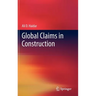 Global Claims in Construction