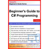 Beginner's Guide to C# Programming: A Practical Approach in Visual Studio