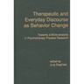 Therapeutic and Everyday Discourse as Behavior Change: Towards a Micro-Analysis in Psychotherapy Process Research