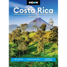 Moon Costa Rica: Best Beaches, Wildlife-Watching, Outdoor Adventures
