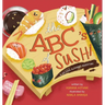The ABC's of Sushi: A Delicious Alphabet Adventure