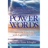 Power Words: Igniting Your Life with Lightning Force