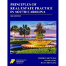 Principles of Real Estate Practice in South Carolina: Third Edition