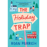 The Holiday Trap