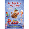 An Ape Ate My Cake