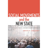 Social Movements and the New State: The Fate of Pro-Democracy Organizations When Democracy Is Won